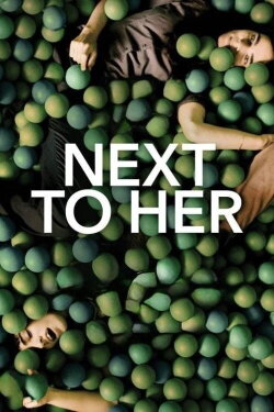 Next to Her (2014) Next to Her (2014)