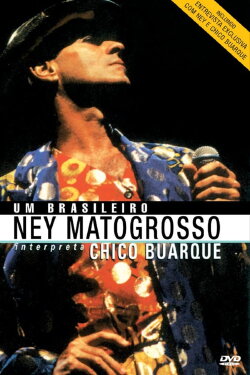 Ney Matogrosso: Em Brasileiro (Interpreta Chico Buarque) (1996) Ney Matogrosso: Em Brasileiro (Interpreta Chico Buarque) (1996)