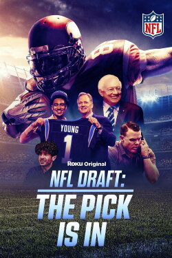 NFL Draft: The Pick Is In (2023) NFL Draft: The Pick Is In (2023)