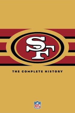 NFL History of the San Francisco 49ers (2006)