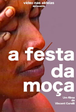Nhambiquara - A Festa da Moça (1987) Nhambiquara - A Festa da Moça (1987)