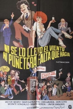 Ni se lo llevó el viento, ni puñetera falta que hacía (1982)