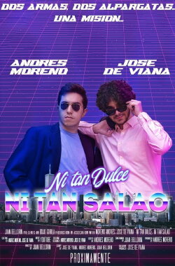 Ni Tan Dulce, Ni tan Salao (2023) Ni Tan Dulce, Ni tan Salao (2023)