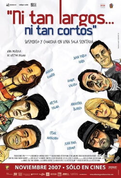 Ni tan largos... ni tan cortos (2009) Ni tan largos... ni tan cortos (2009)