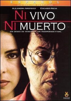 Ni vivo, ni muerto (2002) Ni vivo, ni muerto (2002)