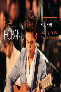 Niall Horan: Live With The Rte Concert Orchestra (2018) Niall Horan: Live With The Rte Concert Orchestra (2018)