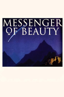 Nicholas Roerich: Messenger of Beauty (1979) Nicholas Roerich: Messenger of Beauty (1979)