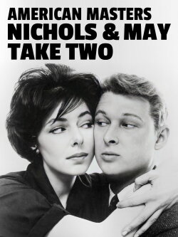 Nichols and May: Take Two (1996) Nichols and May: Take Two (1996)