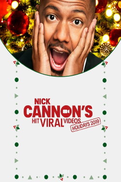 Nick Cannon's Hit Viral Videos: Holiday 2019 (2019) Nick Cannon's Hit Viral Videos: Holiday 2019 (2019)