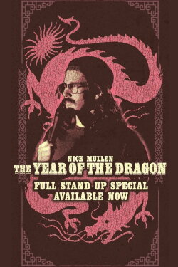 Nick Mullen: The Year of the Dragon (2023)