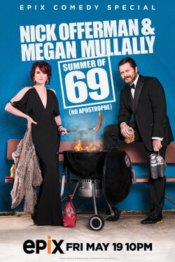 Nick Offerman & Megan Mullally - Summer of 69: No Apostrophe (2017) Nick Offerman & Megan Mullally - Summer of 69: No Apostrophe (2017)
