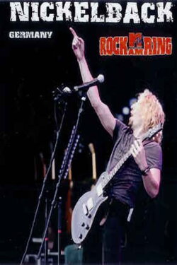 Nickelback - Rock am Ring 2004 (2004) Nickelback - Rock am Ring 2004 (2004)