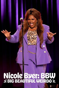 Nicole Byer: BBW (Big Beautiful Weirdo) (2021) Nicole Byer: BBW (Big Beautiful Weirdo) (2021)