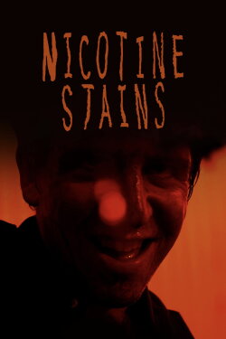 Nicotine Stains (2013) Nicotine Stains (2013)