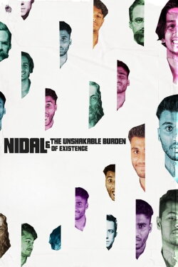 Nidal & the Unshakable Burden of Existence (2022) Nidal & the Unshakable Burden of Existence (2022)