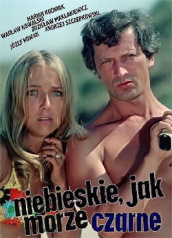 Niebieskie jak Morze Czarne (1973) Niebieskie jak Morze Czarne (1973)