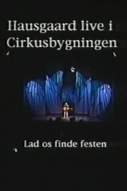 Niels Hausgaard: Lad os finde festen (2001) Niels Hausgaard: Lad os finde festen (2001)