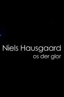 Niels Hausgaard: Os der glor (2007) Niels Hausgaard: Os der glor (2007)