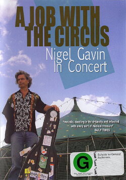 Nigel Gavin: A Job with the Circus (2008) Nigel Gavin: A Job with the Circus (2008)