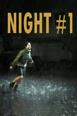 Night #1 (2011) Night #1 (2011)