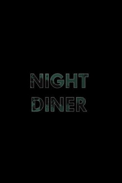 Night Diner (2019)