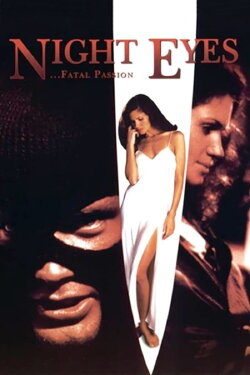 Night Eyes 4: Fatal Passion (1996) Night Eyes 4: Fatal Passion (1996)