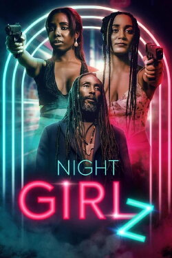 Night Girlz (2023) Night Girlz (2023)