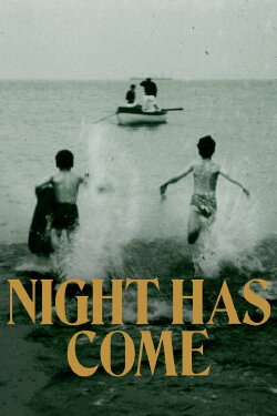 Night Has Come (2019) Night Has Come (2019)