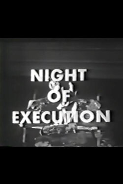 Night of Execution (1955) Night of Execution (1955)