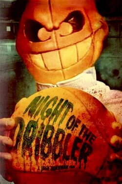 Night of the Dribbler (1990) Night of the Dribbler (1990)
