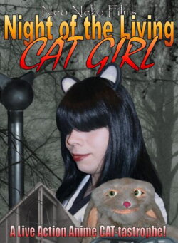 Night of the Living Cat Girl (2007) Night of the Living Cat Girl (2007)