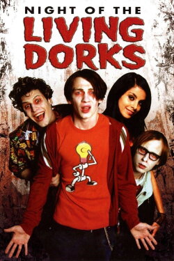 Night of the Living Dorks (2004)