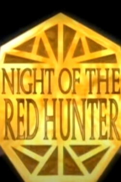Night of the Red Hunter (1989) Night of the Red Hunter (1989)