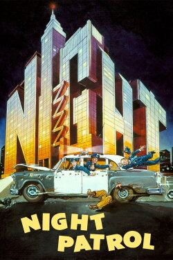 Night Patrol (1984) Night Patrol (1984)