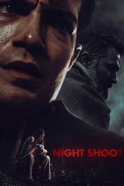 Night Shoot (2025) Night Shoot (2025)