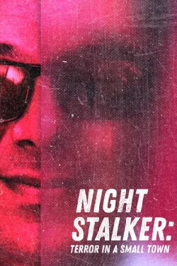 Night Stalker: Terror in a Small Town (2023)