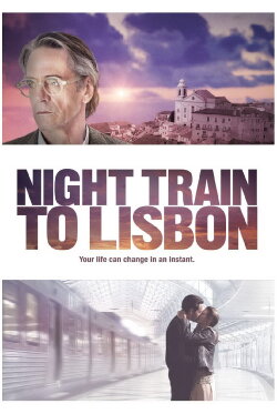 Night Train to Lisbon (2013) Night Train to Lisbon (2013)