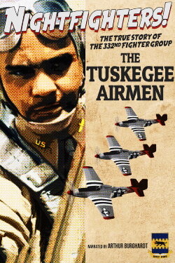 Nightfighters: The True Story Of The 332nd Fighter Group--The Tuskegee Airmen (1994) Nightfighters: The True Story Of The 332nd Fighter Group--The Tuskegee Airmen (1994)