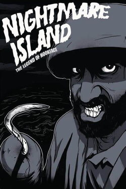 Nightmare Island: The Legend of Hookface (2009)