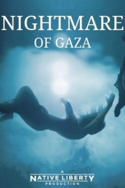 Nightmare of Gaza (2018) Nightmare of Gaza (2018)