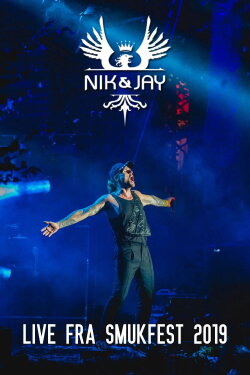 Nik og Jay - Live fra Smukfest 2019 (2019) Nik og Jay - Live fra Smukfest 2019 (2019)