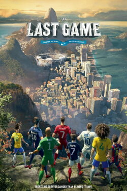 Nike Football: The Last Game (2014) Nike Football: The Last Game (2014)