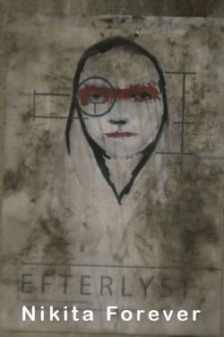 Nikita Forever (2018) Nikita Forever (2018)