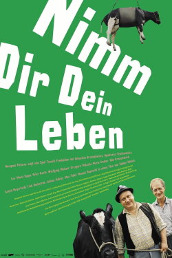 Nimm dir dein Leben (2007) Nimm dir dein Leben (2007)