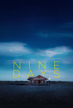 Nine Days (2021) Nine Days (2021)