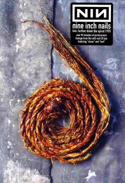 Nine Inch Nails: Further Down The Spiral Tour (1995) Nine Inch Nails: Further Down The Spiral Tour (1995)