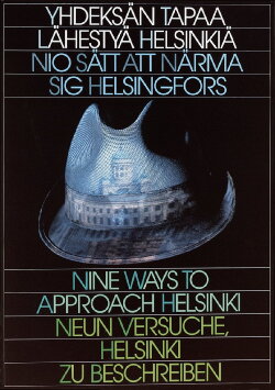 Nine Ways to Approach Helsinki (1982) Nine Ways to Approach Helsinki (1982)