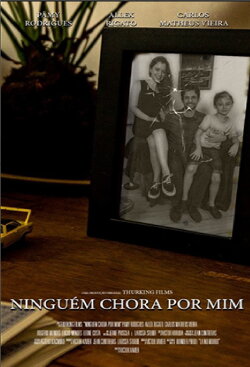 Ninguém Chora por Mim (2018)