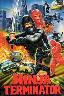 Ninja Terminator (1986) Ninja Terminator (1986)