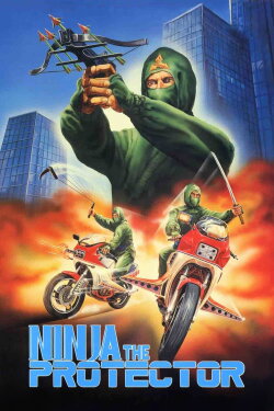 Ninja the Protector (1986) Ninja the Protector (1986)